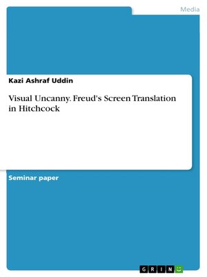 cover image of Visual Uncanny. Freud's Screen Translation in Hitchcock